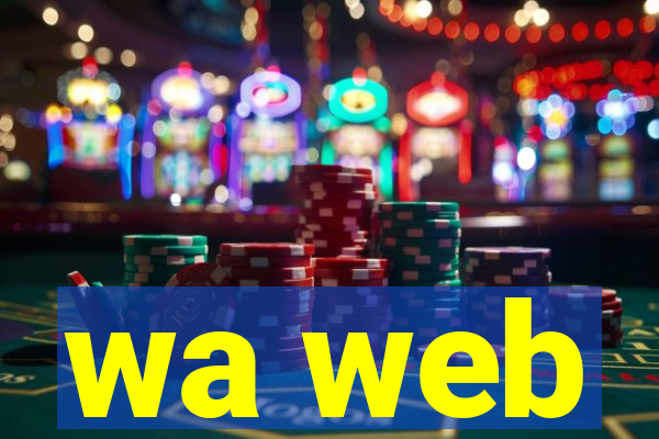 wa web
